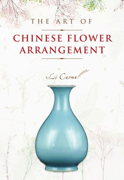 The Art of Chinese Flower Arrangement