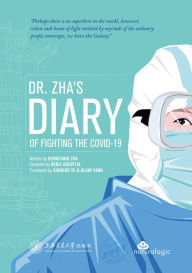 Free phone book download Dr. Zha's Diary of Fighting the COVID-19 by Qiongfang Zha 9781487804732 FB2 iBook RTF English version