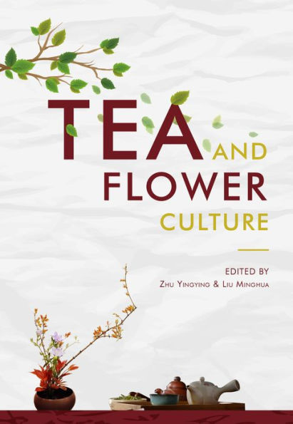 Tea and Flower Culture