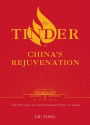 The Tinder of China's Rejuvenation: The Founding of the Communist Party of China