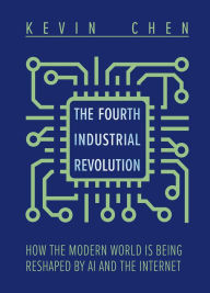 The Fourth Industrial Revolution: How the Modern World is Being Reshaped by AI and the Internet