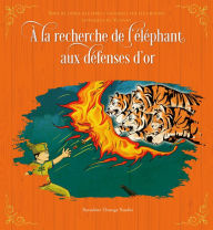 Title: ï¿½ la recherche de l'ï¿½lï¿½phant aux dï¿½fenses d'or, Author: Sunshine Orange Studio