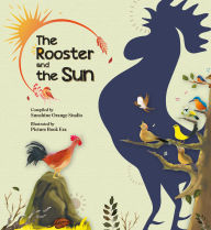 Free ebooks to download onto iphone The Rooster and the Sun 9781487812898 