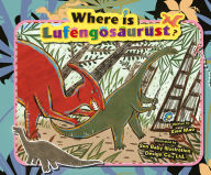 Ebooks for free downloading Where is Lufengosaurus? by Mao Xiao 9781487813123 FB2 MOBI PDB in English