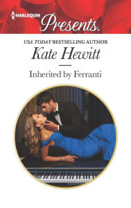 Title: Inherited by Ferranti, Author: Kate Hewitt
