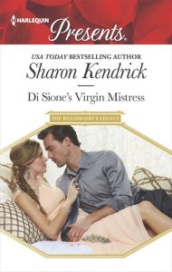 Title: Di Sione's Virgin Mistress, Author: Sharon Kendrick