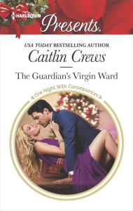 Title: The Guardian's Virgin Ward, Author: Caitlin Crews