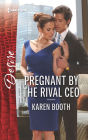 Pregnant by the Rival CEO: An Enemies to Lovers Romance