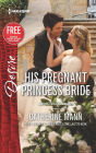 His Pregnant Princess Bride: An Anthology