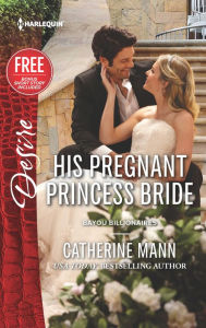 Title: His Pregnant Princess Bride, Author: Catherine Mann