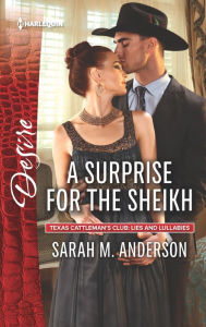 Title: A Surprise for the Sheikh, Author: Sarah M. Anderson