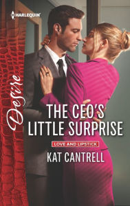 Title: The Ceo's Little Surprise, Author: Kat Cantrell