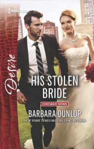 Title: His Stolen Bride, Author: Barbara Dunlop