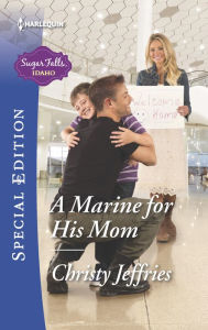 Title: A Marine for His Mom, Author: Christy Jeffries