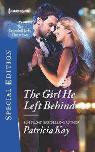 Title: The Girl He Left Behind, Author: Patricia Kay