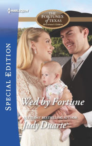 Title: Wed by Fortune, Author: Judy Duarte