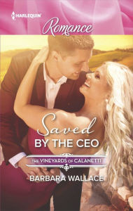 Title: Saved by the CEO, Author: Barbara Wallace