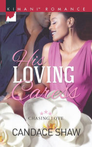 Title: His Loving Caress, Author: Candace Shaw