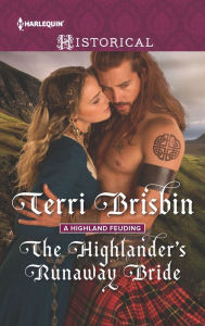 Title: The Highlander's Runaway Bride: A Thrilling Adventure of Highland Passion, Author: Terri Brisbin