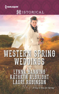Title: Western Spring Weddings, Author: Lynna Banning
