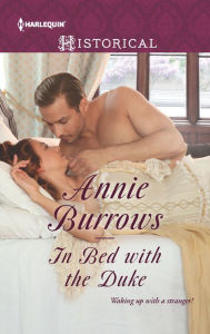 Title: In Bed with the Duke, Author: Annie Burrows