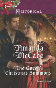 Title: The Queen's Christmas Summons: A Christmas Historical Romance Novel, Author: Amanda McCabe