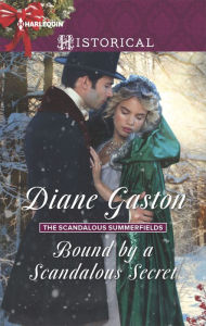 Title: Bound by a Scandalous Secret, Author: Diane Gaston
