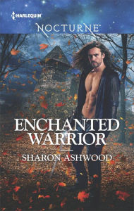 Title: Enchanted Warrior (Camelot Reborn Series #1), Author: Sharon Ashwood