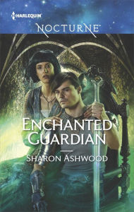 Title: Enchanted Guardian (Camelot Reborn Series #2), Author: Sharon Ashwood