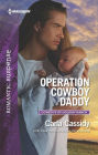 Operation Cowboy Daddy: A Western Romantic Suspense Novel
