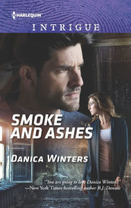Title: Smoke and Ashes, Author: Danica Winters