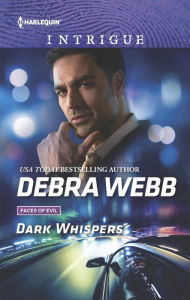 Title: Dark Whispers: A thrilling romantic suspense, Author: Debra Webb