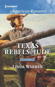 Title: Texas Rebels: Jude, Author: Linda Warren
