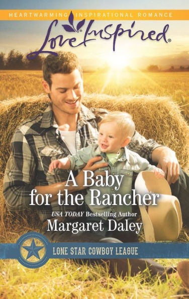 A Baby for the Rancher: A Fresh-Start Family Romance