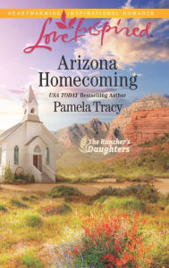 Title: Arizona Homecoming, Author: Pamela Tracy