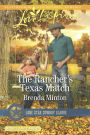 The Rancher's Texas Match: A Wholesome Western Romance