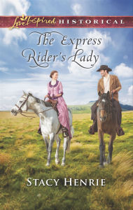 Free online book download The Express Rider's Lady 9781488007743