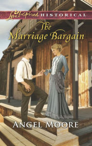 Title: The Marriage Bargain, Author: Angel Moore