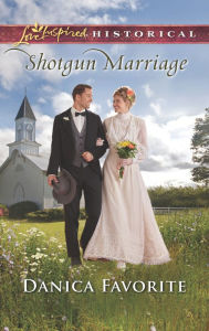 Title: Shotgun Marriage, Author: Danica Favorite