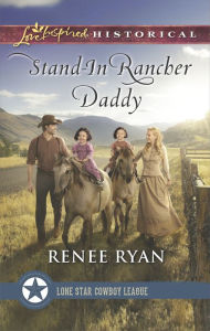Best free ebook free download Stand-In Rancher Daddy by Renee Ryan MOBI PDB English version 9781488007927