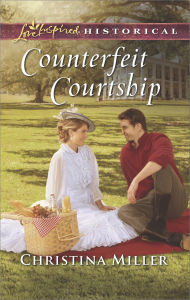 Download books google books free Counterfeit Courtship 9781488007958 by Christina Miller (English Edition)