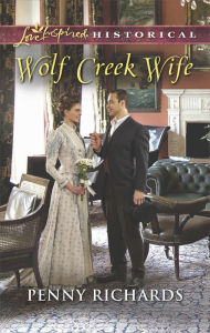 Title: Wolf Creek Wife, Author: Penny Richards