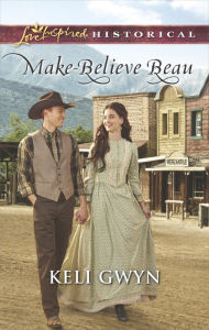 Title: Make-Believe Beau, Author: Keli Gwyn