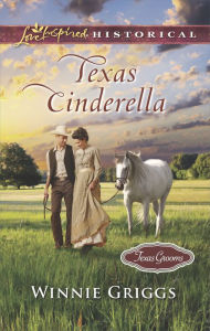 Title: Texas Cinderella, Author: Winnie Griggs