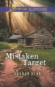 Title: Mistaken Target, Author: Sharon Dunn