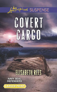 Title: Covert Cargo, Author: Elisabeth Rees