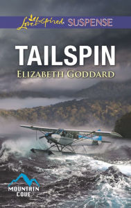 Title: Tailspin, Author: Elizabeth Goddard