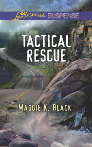 Title: Tactical Rescue, Author: Maggie K. Black