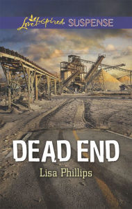 Title: Dead End, Author: Lisa Phillips