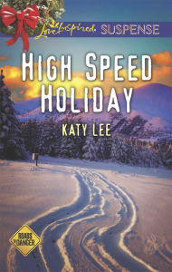 Title: High Speed Holiday, Author: Katy Lee